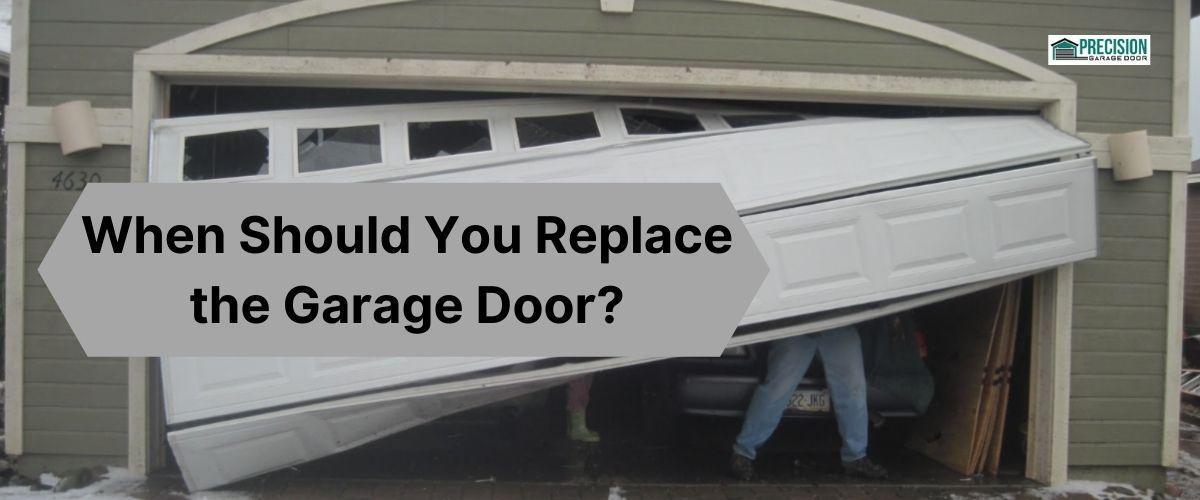 When Should You Replace the Garage Door?