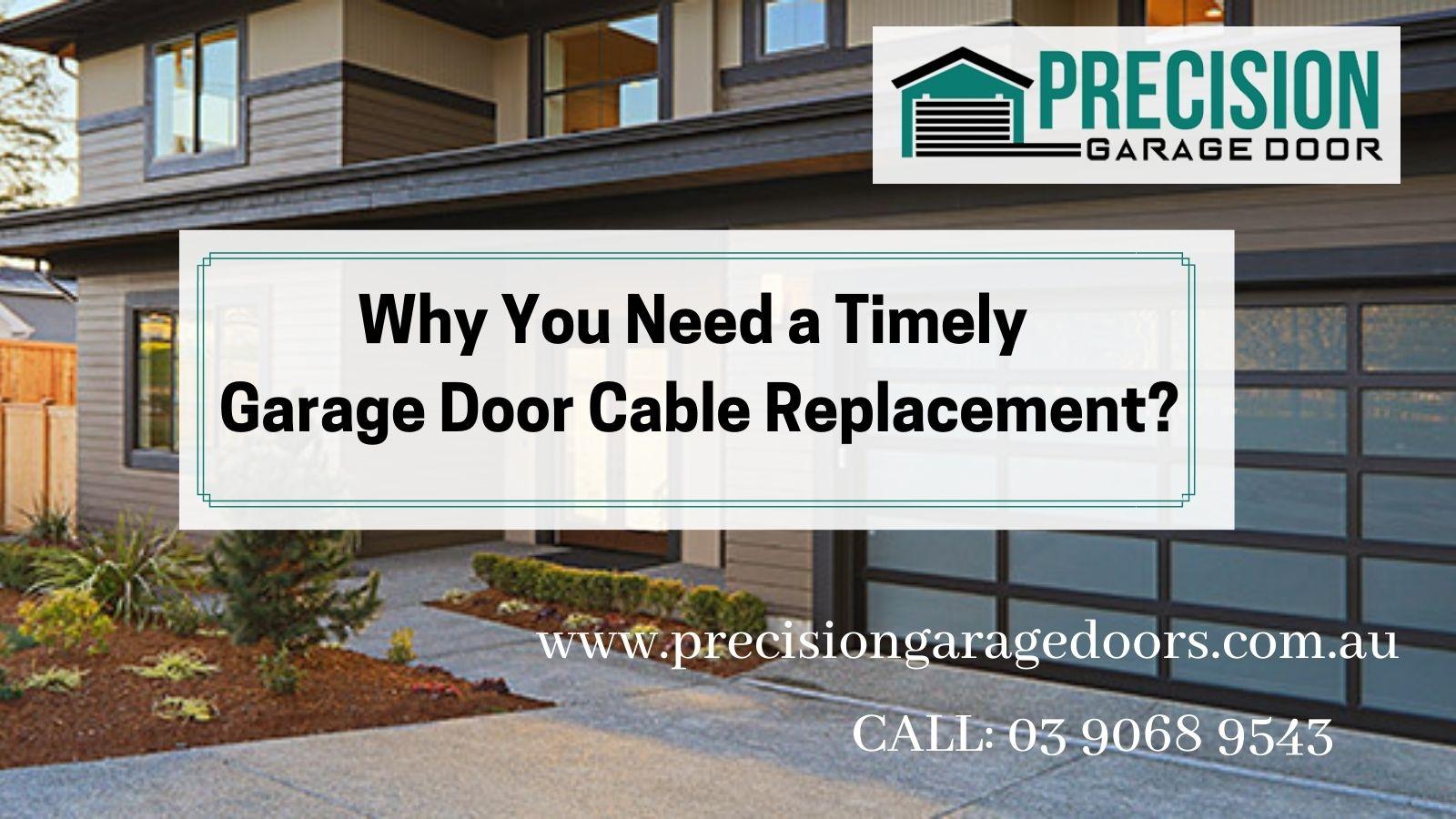 Why You Need a Timely Garage Door Cable Replacement