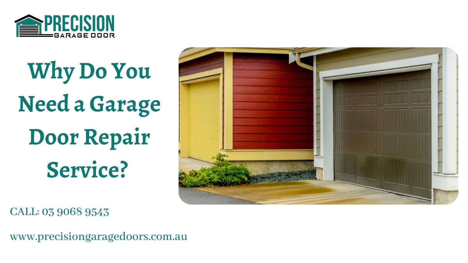 Why Do You Need a Garage Door Repair Service