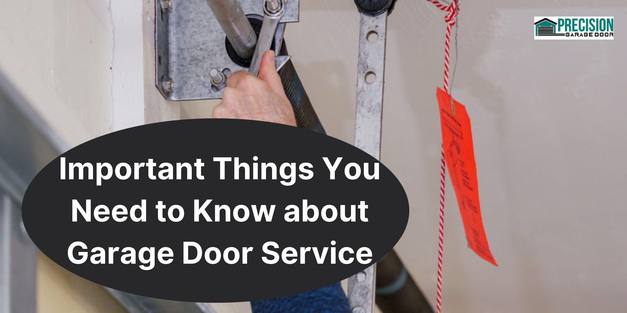 Important Things You Need to Know about Garage Door Service