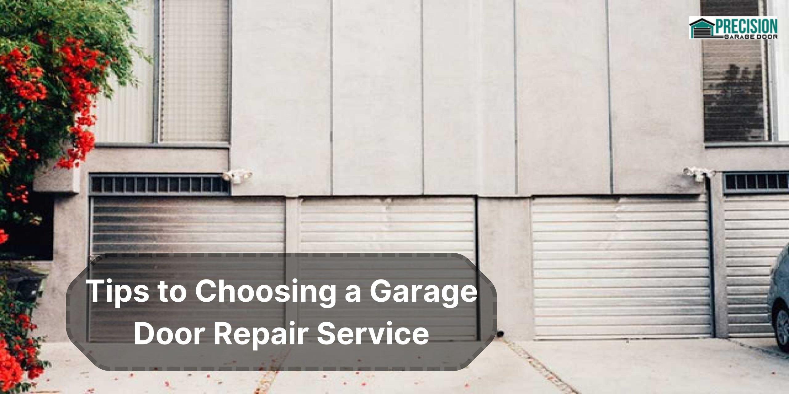 Tips to Choosing a Garage Door Repair Service